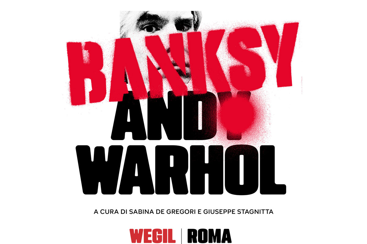 Banksy and Warhol. Pop Art e Street Art a confronto